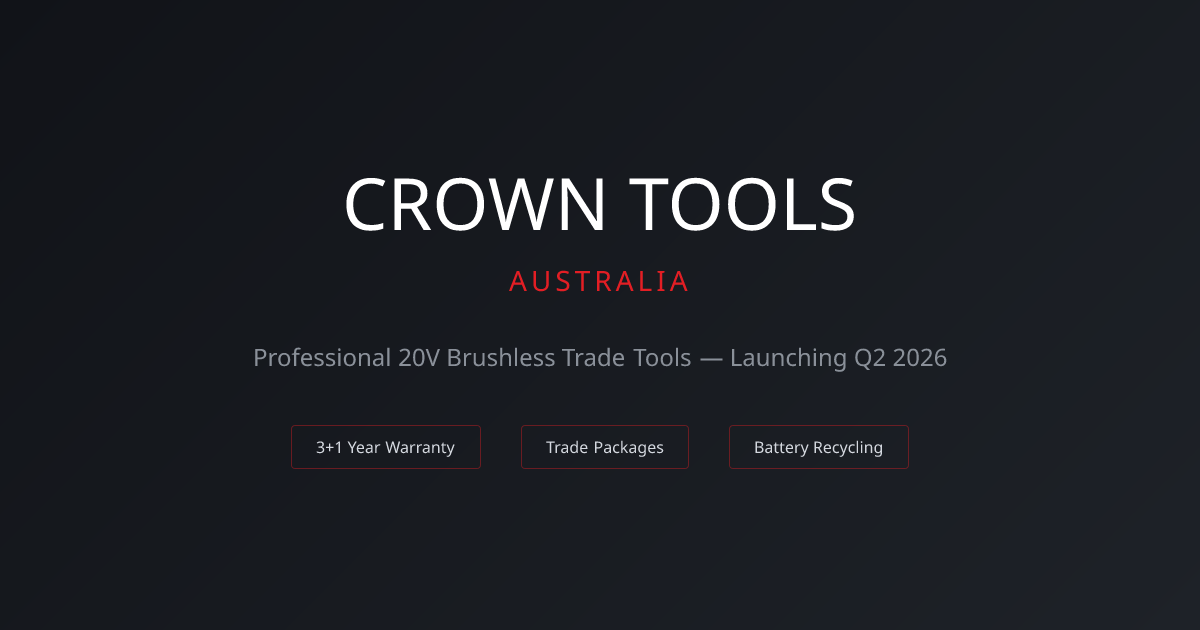 Crown Tools Australia — Professional Brushless Trade Tools | Launching ...